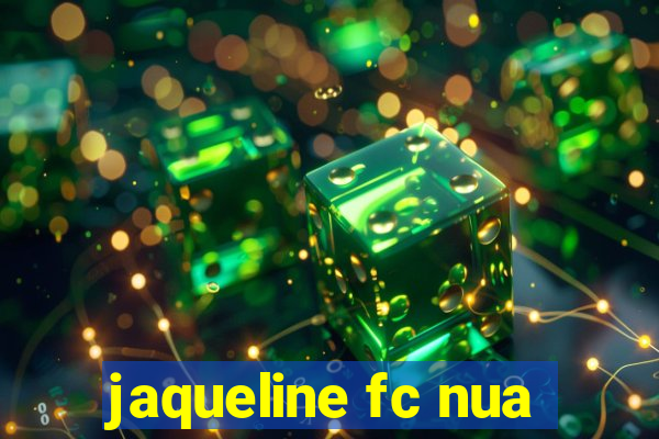 jaqueline fc nua